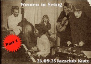 Jazz Society Stuttgart präsentiert:  - Woman in Swing Part 1